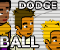 Dodge Ball - Sports Game