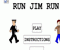 Run Jim Run -  Adventure Game
